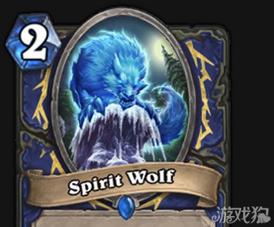 炉石传说幽灵狼卡牌解析_游戏狗炉石传说专区